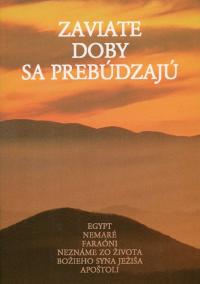 Zaviate doby sa prebúdzajú III.