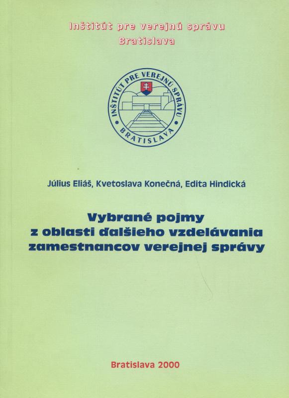 Kniha: Vybrané pojmy z oblasti ďalšieho vzdelávania zamestnancov verejnej správy - Kvetoslava Konečná