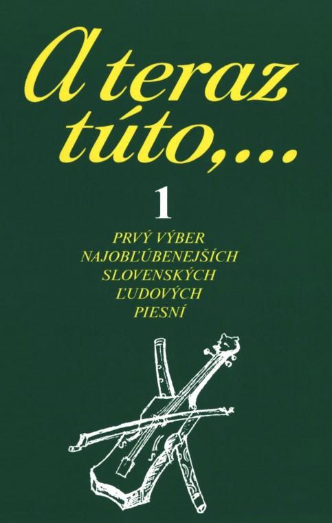 Kniha: A teraz túto,... 1 - Vojtech Tátoš