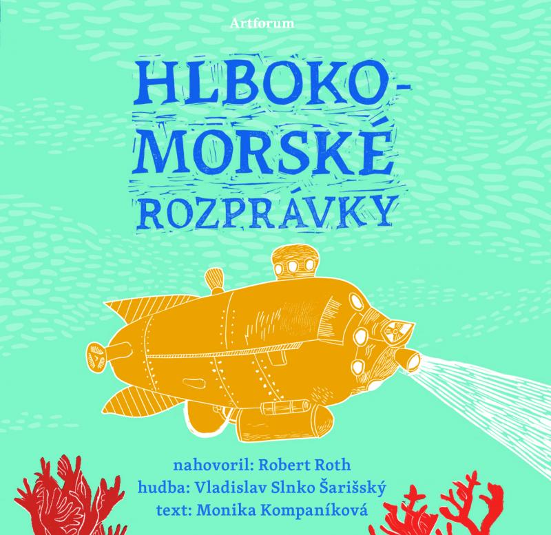 Kniha: Hlbokomorské rozprávky CD audiokniha - Monika Kompaníková