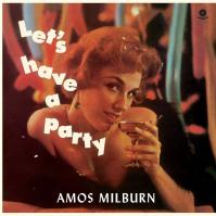 Milburn, Amos:  Let´S Have A Party / 4 Bonus Track/ 180Gr./ Limited To 500 Copies
