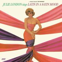 LONDON, JULIE  SINGS LATIN IN A SATIN MOOD / 180GR. -HQ-