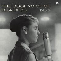 REYS, RITA  THE COOL VOICE OF RITA REYS NO. 2
