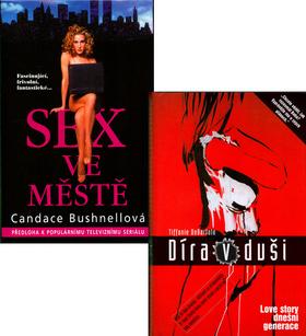 Kniha: Balíček 2ks Sex ve městě + Díra v duši - Candace Bushnellová; Tiffanie De Bart