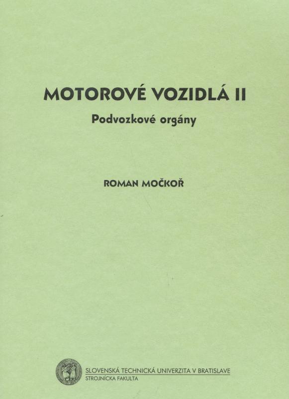 Kniha: Motorové vozidlá II. - Roman Močkoř