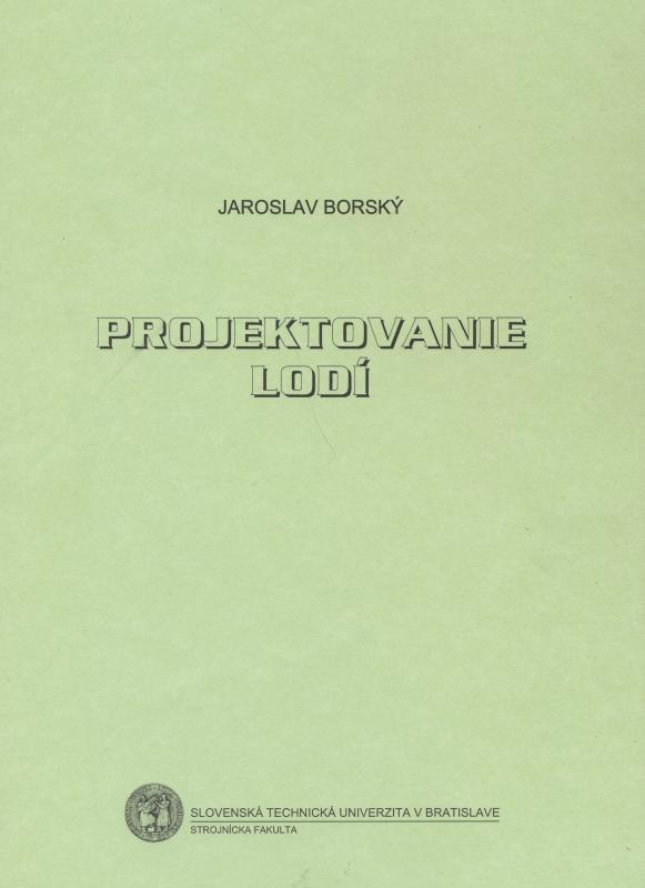 Kniha: Projektovanie lodí - Jaroslav Borský