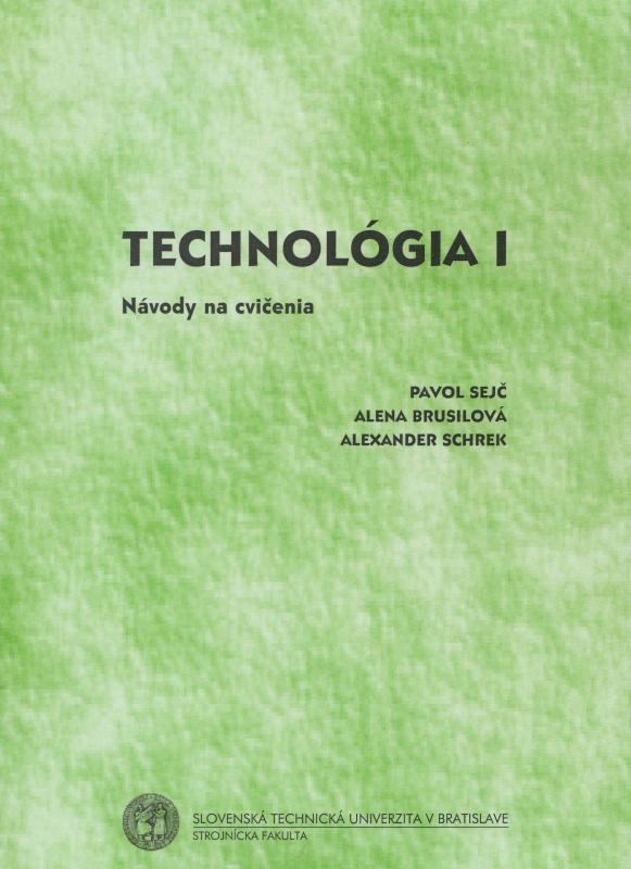 Kniha: Technológia I - Pavol Sejč