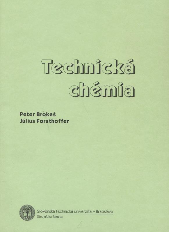 Kniha: Technická chémia - Peter Brokeš