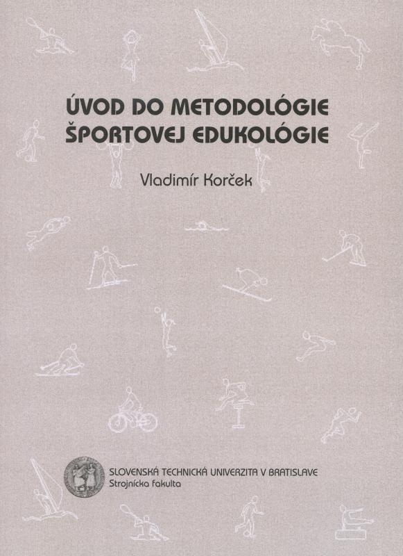 Kniha: Úvod do metrológie športovej edukológie - Vladimír Korček