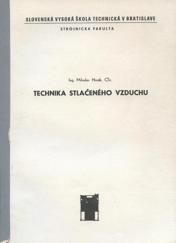 Kniha: Technika stlačeného vzduchu - Miroslav Horák