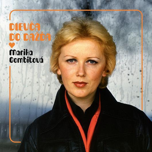 Kniha: Marika Gombitová: Dievča do dažďa - Marika Gombitová