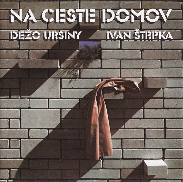 Kniha: Dežo Ursiny, Ivan Štrpka: Na Ceste Domov LP - Dežo Ursiny