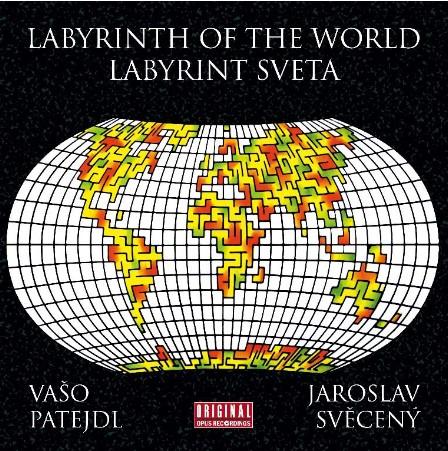 Kniha: Vašo Patejdl, Jaroslav Svěcený: Labyrinth Of The World / Labyrint sveta (Reedice 2023) LP - Jaroslav Svěcený