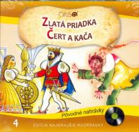 CD - Najkrajšie rozprávky 4 - Zlatá priadka, Čert a Kača