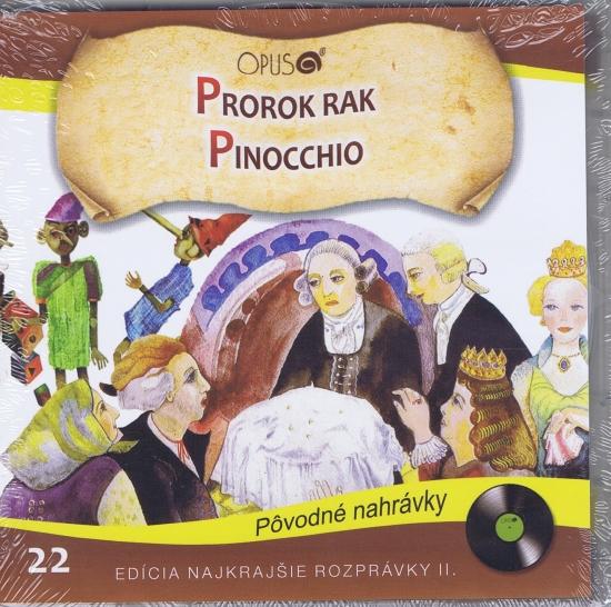 Kniha: CD - Najkrajšie rozprávky 22 - Prorok rak, Pinocchioautor neuvedený