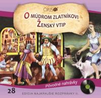 CD - Najkrajšie rozprávky 28 - O múdrom zlatníkovi, Ženský vtip