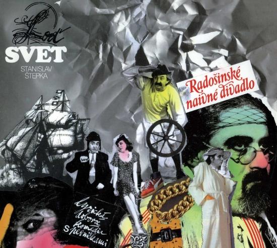 Kniha: 2CD - Radošinské naivné divadlo: Loď svet - Štepka Stanislav
