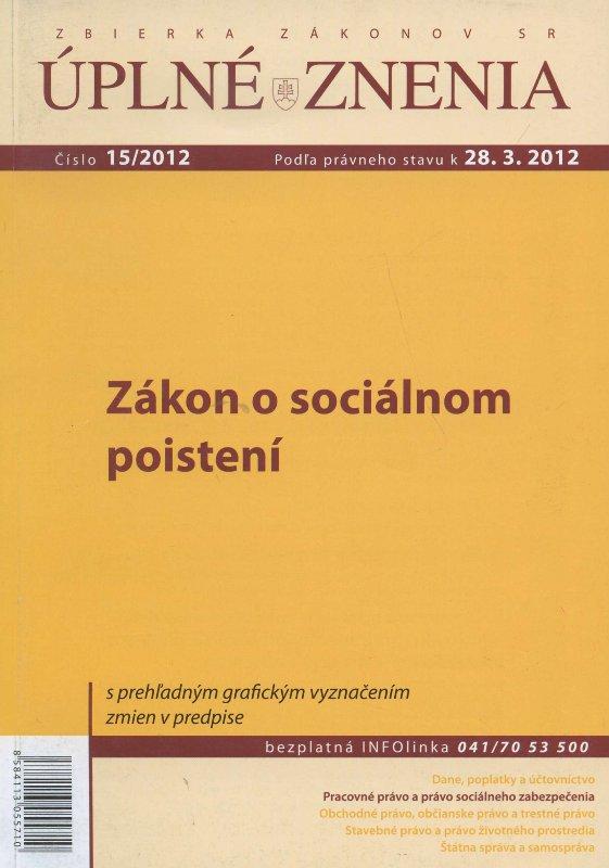 Kniha: UZZ 15/2012 Zákon o sociálnom poisteníautor neuvedený