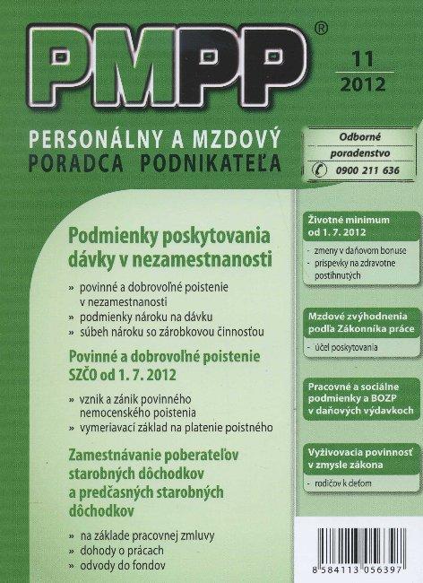 Kniha: PMPP 11/2012 Podmienky poskytovania dávky v nezamestnanostiautor neuvedený