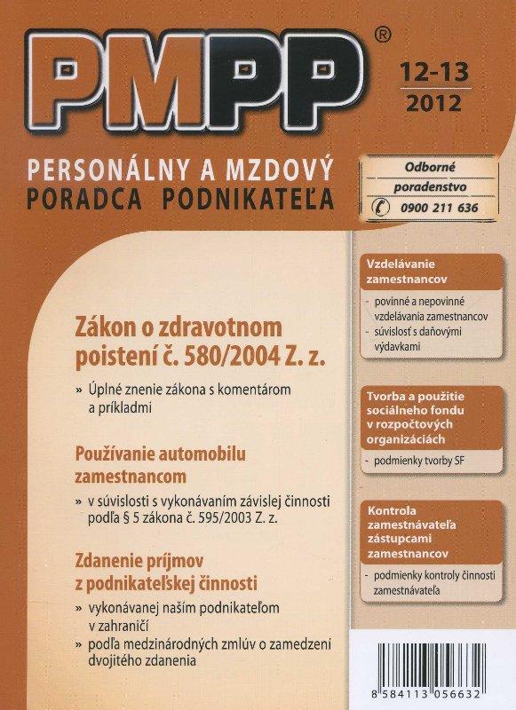 Kniha: PMPP 12-13/2012 Zákon o zdravotnom poistení č. 580/2004 Z. z.autor neuvedený