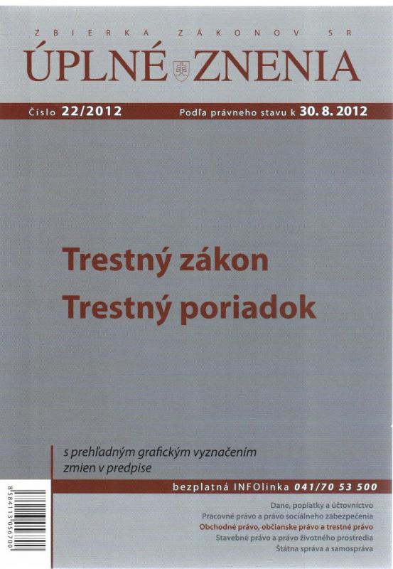 Kniha: UZZ 22/2012 Trestný zákon, Trestný poriadokautor neuvedený