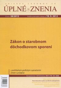 UZZ 28/2012 Zákon o starobnom dôchodkovom sporení