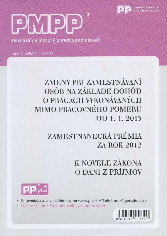 Kniha: PMPP 4-5/2013 Zmeny pri zamestnávaní osôb na základe dohôd o prácach vykonávaných mimo pracovného poautor neuvedený