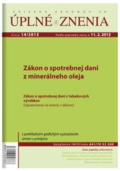 Kniha: UZZ 14/2013 Zákon o spotrebnej dani z minerálneho olejaautor neuvedený