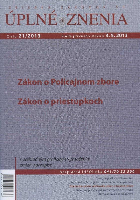 Kniha: UZZ 21/2013 Zákon o policajnom zbore, Zákon o priestupkochautor neuvedený