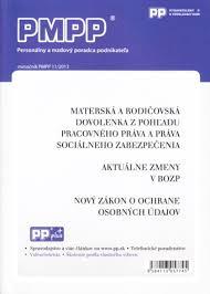 Kniha: PMPP 11/2013 Materská a rodičovská dovolenka z pohľadu pracovného práva a práva socionálneho zabezpeautor neuvedený