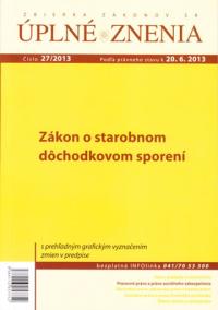 UZZ 27/2013 O starobnom dôchodkovom sporení