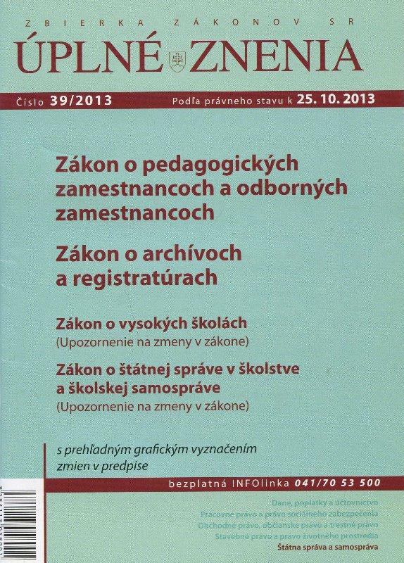 Kniha: UZZ 39/2013 Zákon o pedagogických zamestnancoch a odborných zamenstnancochautor neuvedený