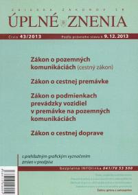 UZZ 43/2013 Zákon o pozemných komunikáciách