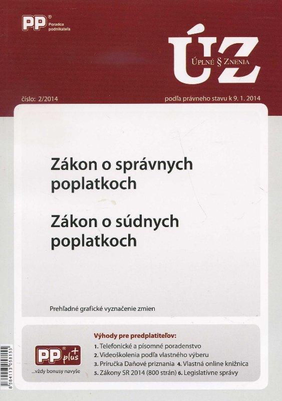 Kniha: UZZ 2/2014 Zákon o správnych poplatkochautor neuvedený