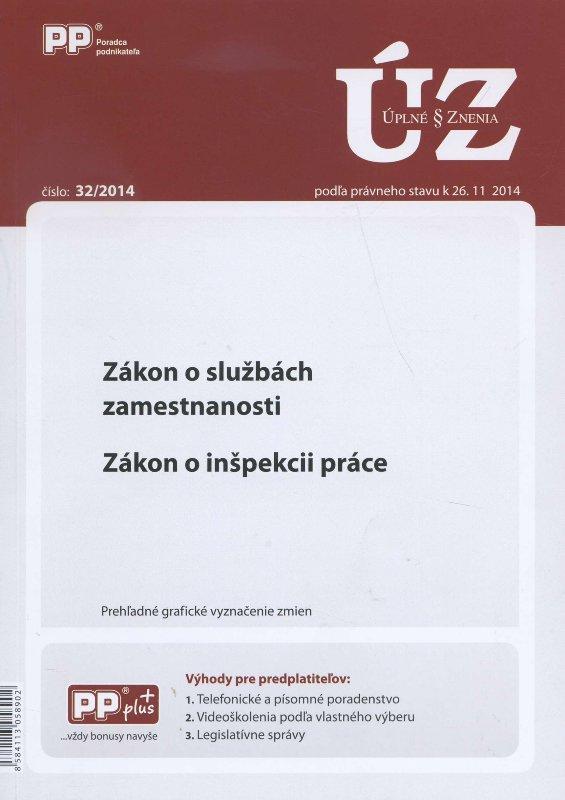 Kniha: UZZ 32/2014 Zákon o službách zamestnanosti. Zákon o inšpekcii práceautor neuvedený