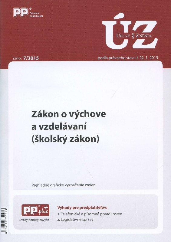 Kniha: UZZ 7/2015 Zákon o výchove a vzdelávaní (školský zákon)autor neuvedený