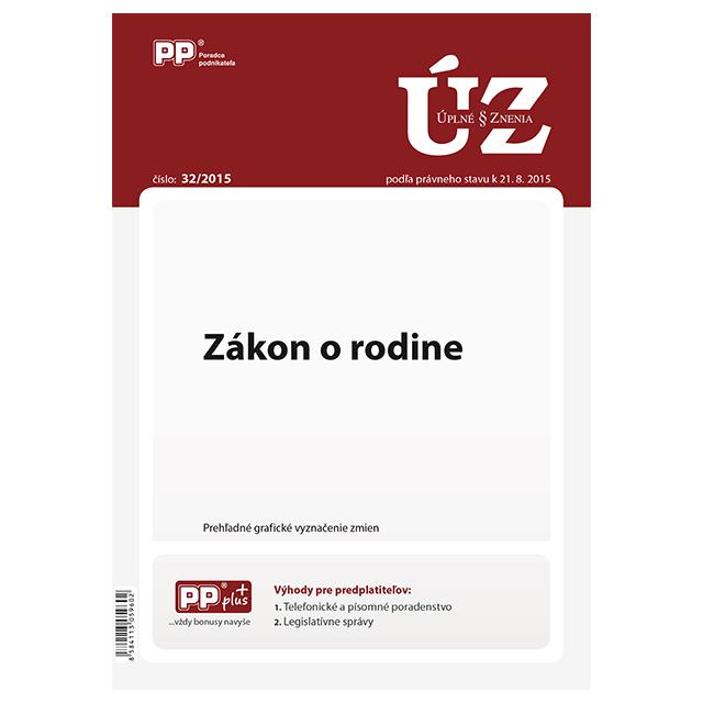 Kniha: UZZ 32/2015 Zákon o rodineautor neuvedený