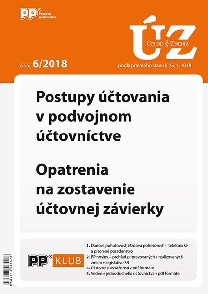 Kniha: UZZ 6/2018 Postupy účtovania v podvojnom účtovníctve, Opatrenia na zostavenie účtovnej závierkyautor neuvedený
