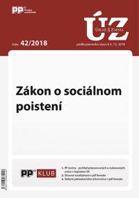 UZ 42/2018 Zákon o sociálnom poistení