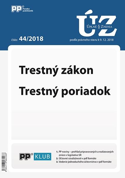 Kniha: UZ 44/2018 Trestný zákon, Trestný poriadokautor neuvedený