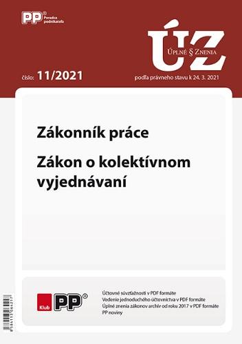 Kniha: UZZ 11/2021 Zákonník práce, Zákon o kolektívnom vyjednávaníautor neuvedený