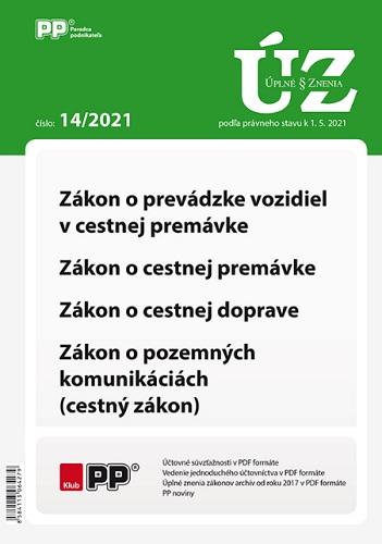 Kniha: UZZ 14/2021 Zákon o prevádzke vozidiel v cestnej premávke, Zákon o cestnej premávke, Zákon o cestnejautor neuvedený
