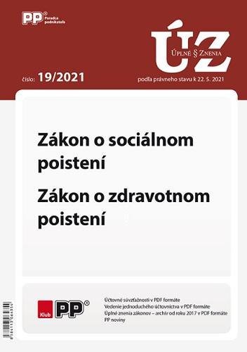 Kniha: UZZ 19/2021 Zákon o sociálnom poistení, Zákon o zdravotnom poisteníautor neuvedený