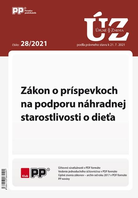 Kniha: UZZ 28/2021 Zákon o príspevkoch na podporu náhradnej starostlivosti o dieťaautor neuvedený