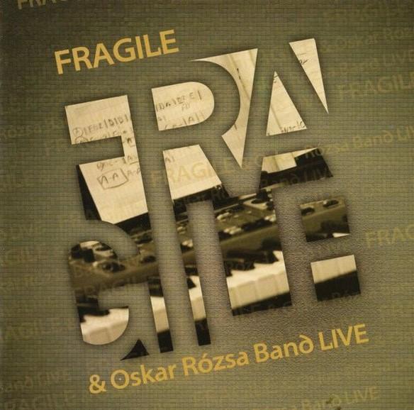 Kniha: Fragile -amp; Oskar Rósza Band: Live - Fragile -amp; Oskar Rósza