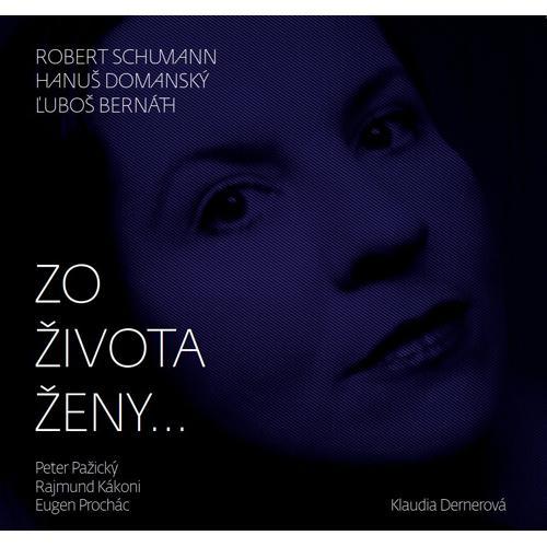 Kniha: Klaudia Dernerová: Zo života ženy... - Klaudia Dernerová