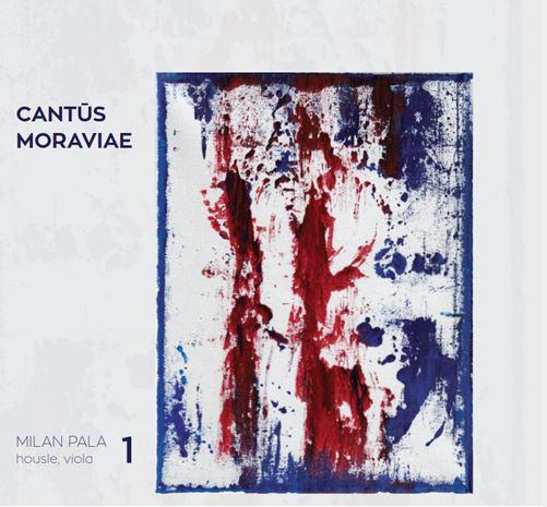Kniha: Milan Paľa: Cantus Moraviae 1 - Milan Pala