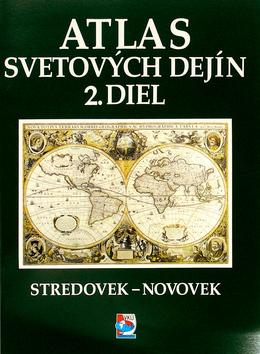 Kniha: Atlas svetových dejín 2. dielkolektív autorov