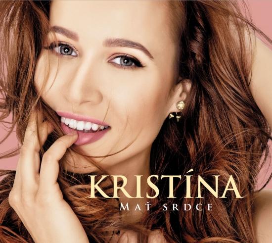 Kniha: CD -  Kristína -  Mať srdce - Kristína