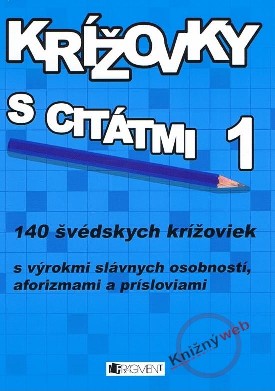 Kniha: Krížovky s citátmi 1- (modré)autor neuvedený